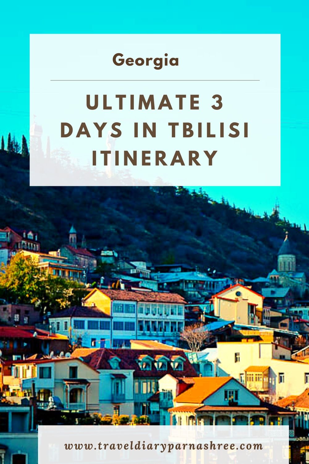 The Ultimate 3 Days In Tbilisi Itinerary For Your Trip To Georgia